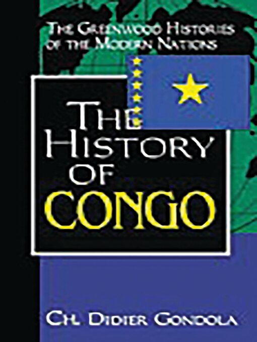 Title details for The History of Congo by Didier Gondola - Available